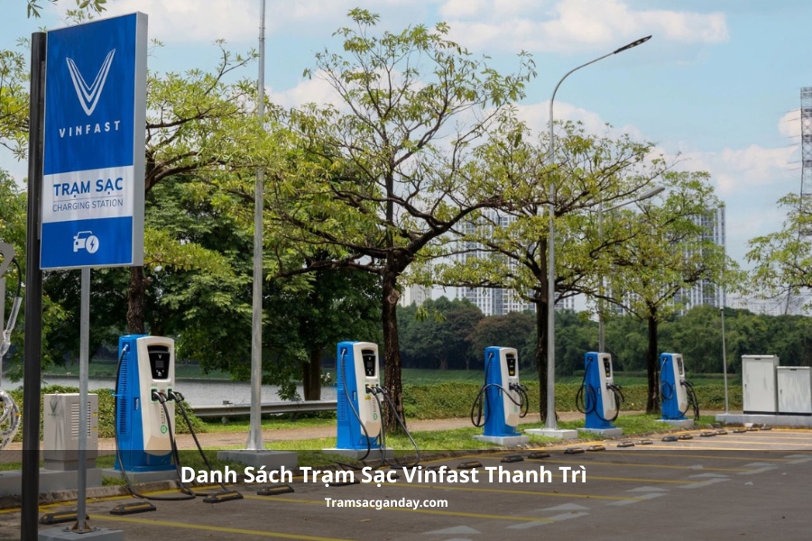 Danh Sach Tram Sac Vinfast Thanh Tri