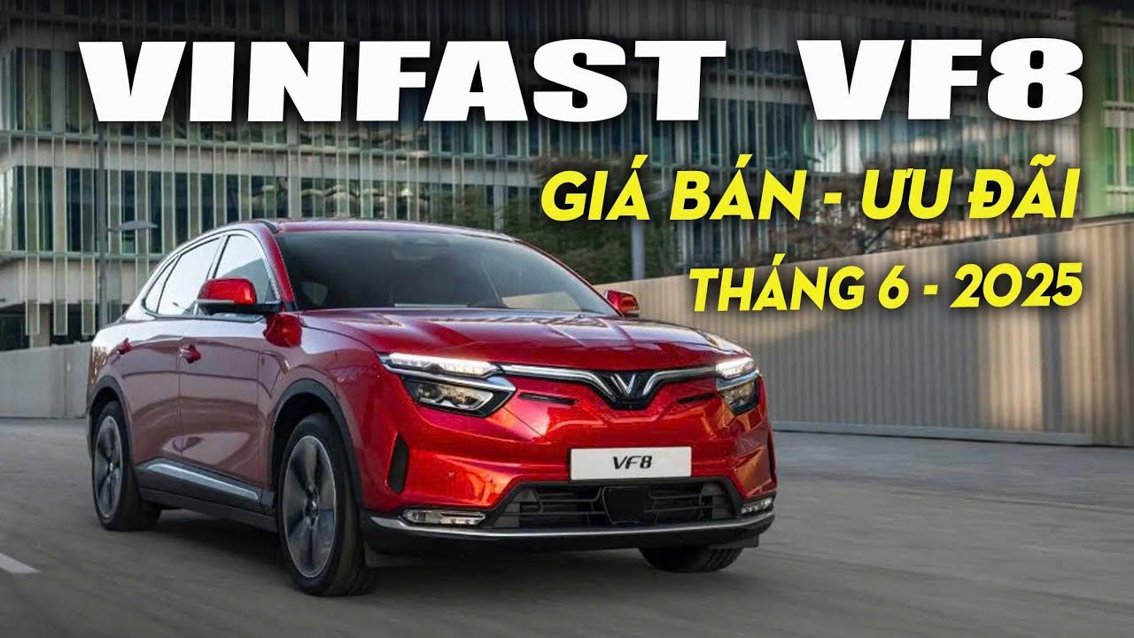Bảng Giá Xe VF8 2025: Ưu Đãi Khủng, Lăn Bánh & Giải Đáp A-Z Bảng Giá Xe VF8