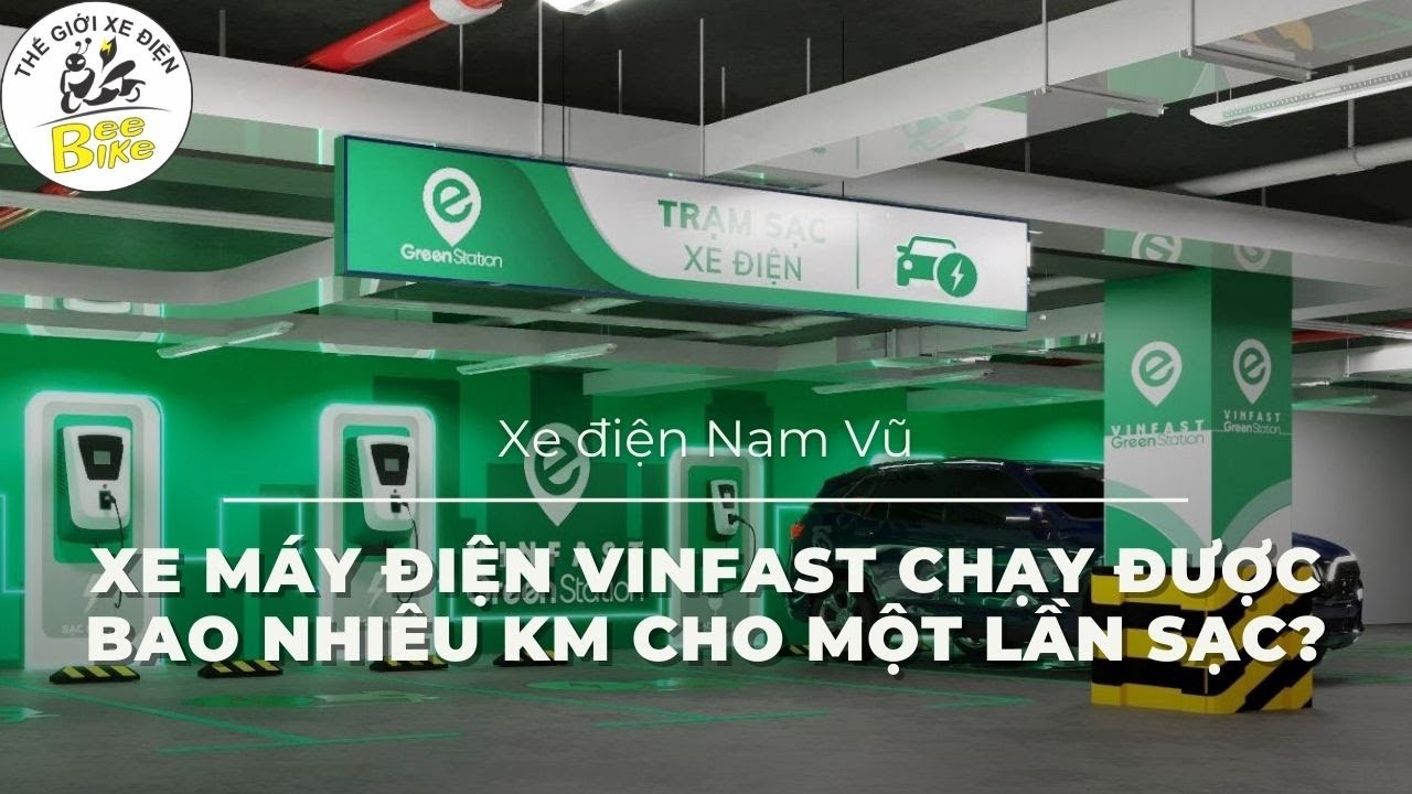 xe may dien vinfast chay duoc bao nhieu km 2